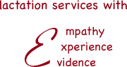 Lactation Services with empathy, experience, evidence